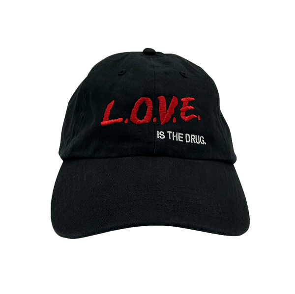 Love is The Drug Dad Hat