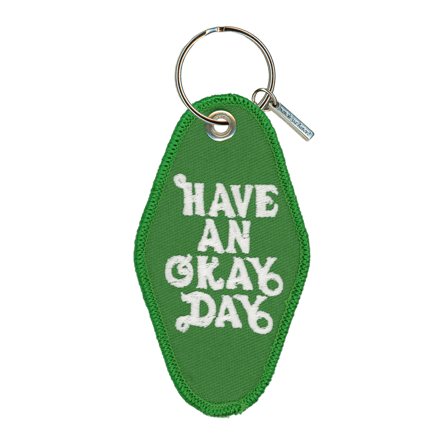 Have an Okay Day Keychain