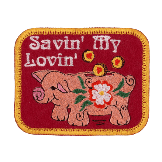 Savin' My Lovin' Patch
