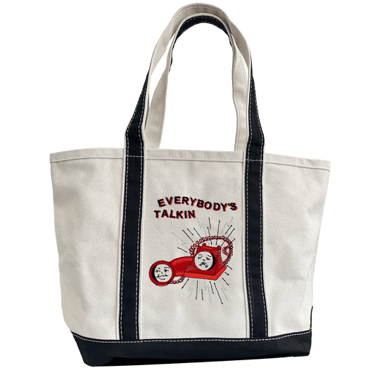 Everybody's Talkin BiG Tote