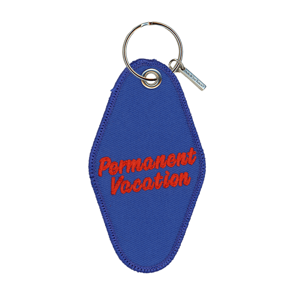 Permanent Vacation Keychain
