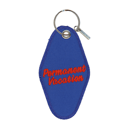 Permanent Vacation Keychain